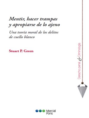 cover image of Mentir, hacer trampas y apropiarse de lo ajeno